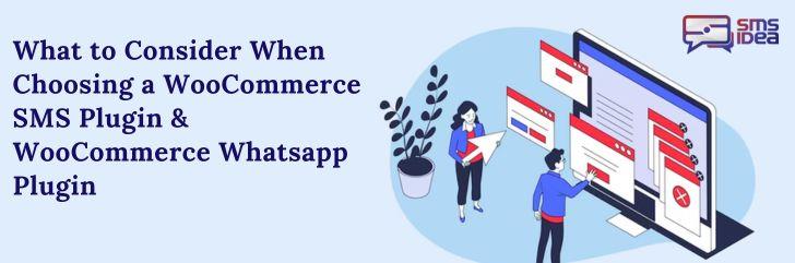 What to Consider When Choosing a WooCommerce SMS Plugin & WooCommerce Whatsapp Plugin